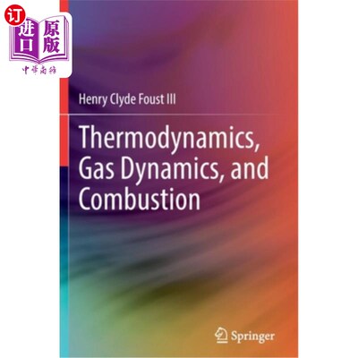 海外直订Thermodynamics, Gas Dynamics, and Combustion 热力学，气体动力学和燃烧