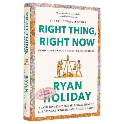 当下做正确的事情 Right Thing, Right Now 英文原版 Ryan Holiday 人文社科 人生哲理与随想【中商原版】