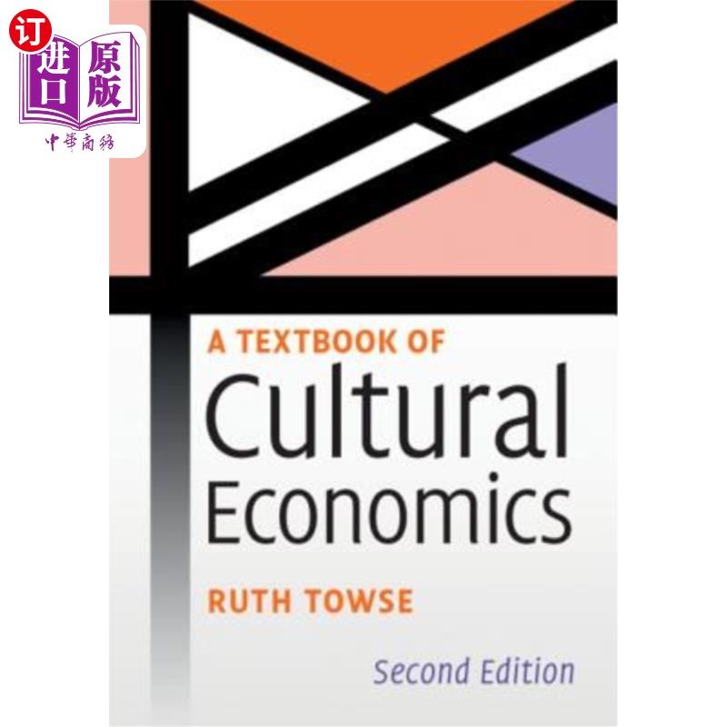 海外直订A Textbook of Cultural Economics 文化经济学教材