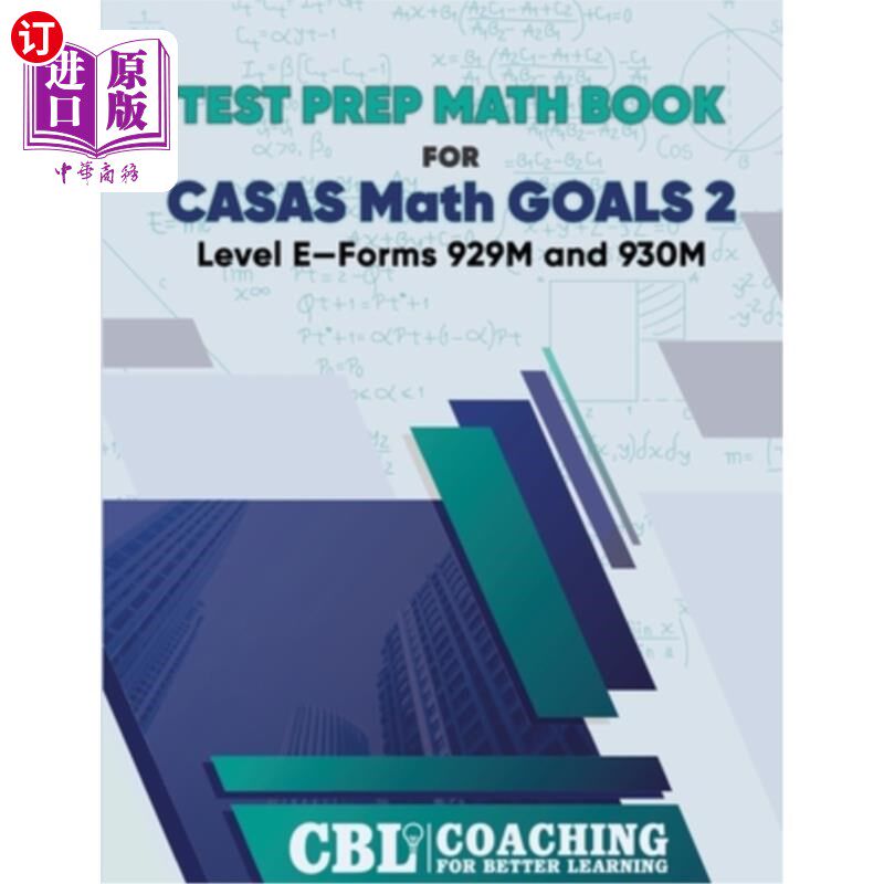 海外直订Test Prep Math Book for CASAS Math GOALS 2 Level E-Forms 929M and 930M CASAS数学目标2级电子表格929M和930M的