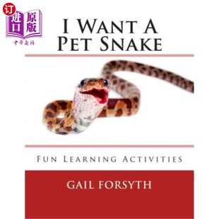 海外直订I Want A Pet Snake 我想要一条宠物蛇