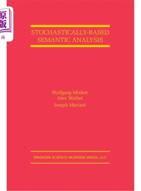 海外直订Stochastically-Based Semantic Analysis 基于随机的语义分析