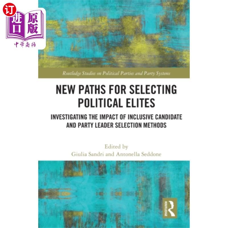 海外直订New Paths for Selecting Political Elites 选拔政治精英的新途径