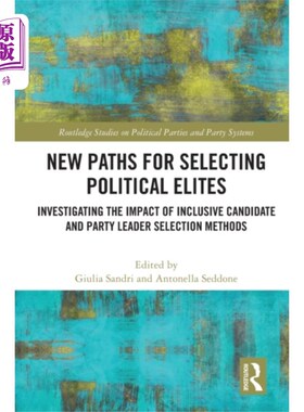 海外直订New Paths for Selecting Political Elites 选拔政治精英的新途径