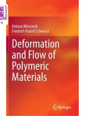 海外直订Deformation and Flow of Polymeric Materials 高分子材料的变形与流动