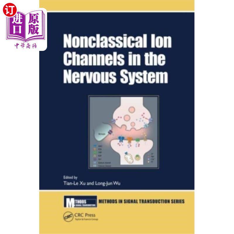 海外直订医药图书Nonclassical Ion Channels in the Nervous System 神经系统中的非经典离子通道