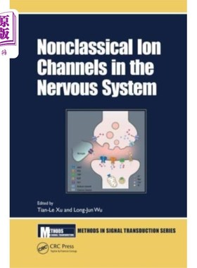 海外直订医药图书Nonclassical Ion Channels in the Nervous System 神经系统中的非经典离子通道