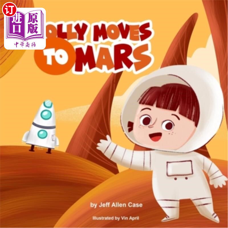 海外直订Molly Moves To Mars 莫莉搬到火星去了