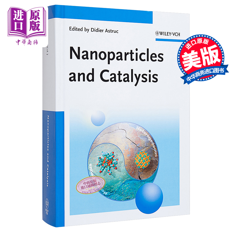 现货 毫微粒与催化作用 Nanoparticles And Catalysis Didier Astruc 英文原版【中商原版】Wiley