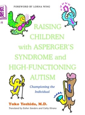 海外直订医药图书Raising Children with Asperger's Syndrome and High-Functioning Autism: Championi 抚养患有阿斯伯格综