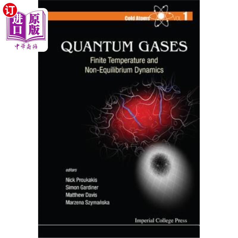海外直订Quantum Gases: Finite Temperature and Non-Equilibrium Dynamics 量子气体:有限温度与非平衡动力学