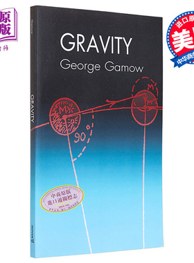 乔治 伽莫夫 引力论 Gravity 英文原版 George Gamow 地理 空间 科学 天文 天体 百科 宇宙 地球【中商原版】