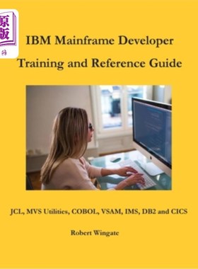 海外直订IBM Mainframe Developer Training and Reference Guide IBM大型机开发人员培训和参考指南