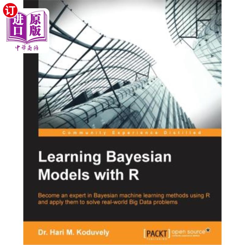 海外直订Learning Bayesian Models with R: Become an expert in Bayesian Machine Learning m使用R学习贝叶斯模型：成为