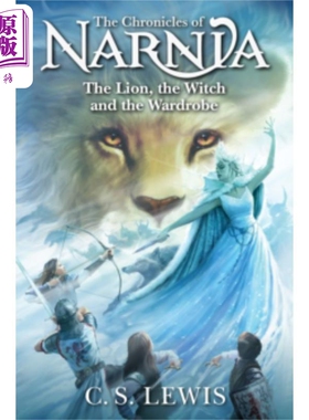 纳尼亚传奇 第2部 狮子女巫与魔衣橱 英文原版 The Lion the Witch and the Wardrobe C S Lewis【中商原版】