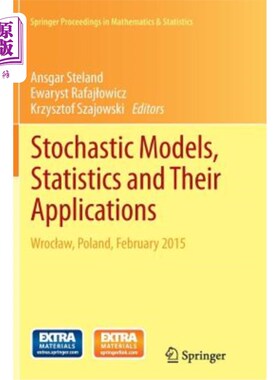 海外直订Stochastic Models, Statistics and Their Applications: Wroclaw, Poland, February  随机模型、统计及其应用：弗