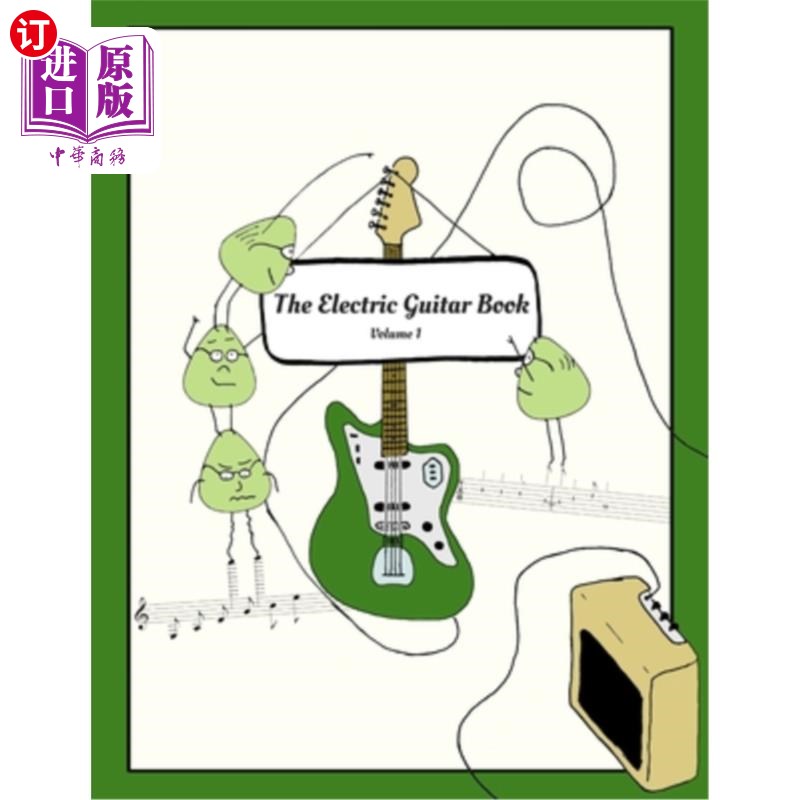 海外直订The Electric Guitar Book - Volume 1 电吉他书-卷1