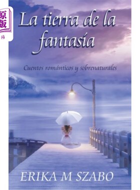海外直订西班牙语 La tierra de la fantasía 幻想的土地