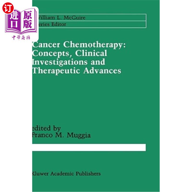海外直订医药图书Cancer Chemotherapy: Concepts, Clinical Investigations and Therapeutic Advances 癌症化疗:概念、临