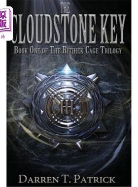 海外直订The Cloudstone Key: Book One of The Rithhek Cage Trilogy 云石钥匙:瑞瑟克·凯奇三部曲的第1册