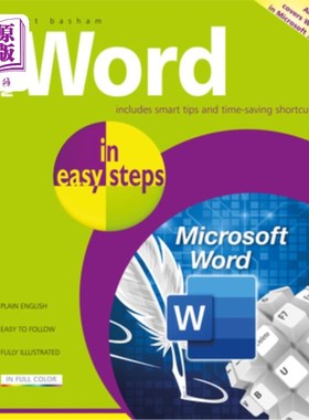 海外直订Microsoft Word in Easy Steps: Covers MS Word in Office 365 Suite Microsoft Word简易步骤：涵盖Offic