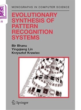 海外直订Evolutionary Synthesis of Pattern Recognition Systems 模式识别系统的进化综合