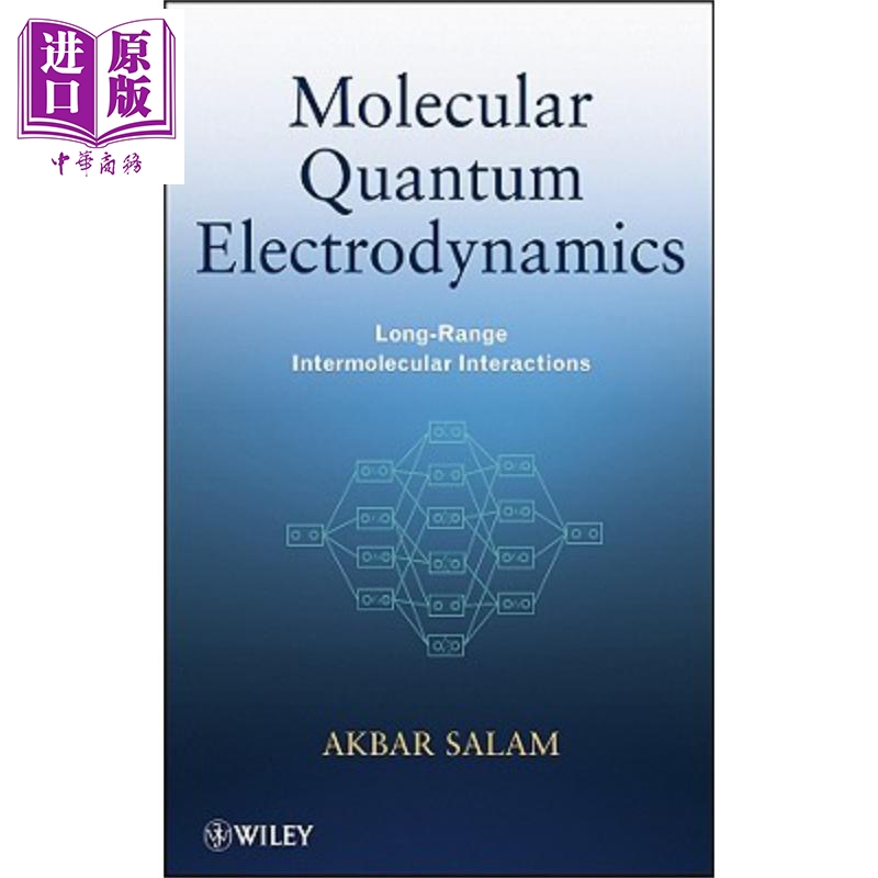 现货 远距离分子间相互作用理论 Molecular Quantum Electrodynamics 英文原版 Akbar Salam【中商原版】wiley