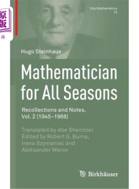 海外直订Mathematician for All Seasons: Recollections and Notes, Vol. 2 (1945-1968) 四季数学家：回忆与笔记，第2卷（1