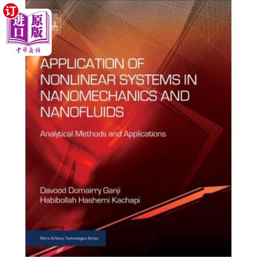 海外直订Application of Nonlinear Systems in Nanomechanics and Nanofluids: Analytical Met 非线性系统在纳米力学和纳米