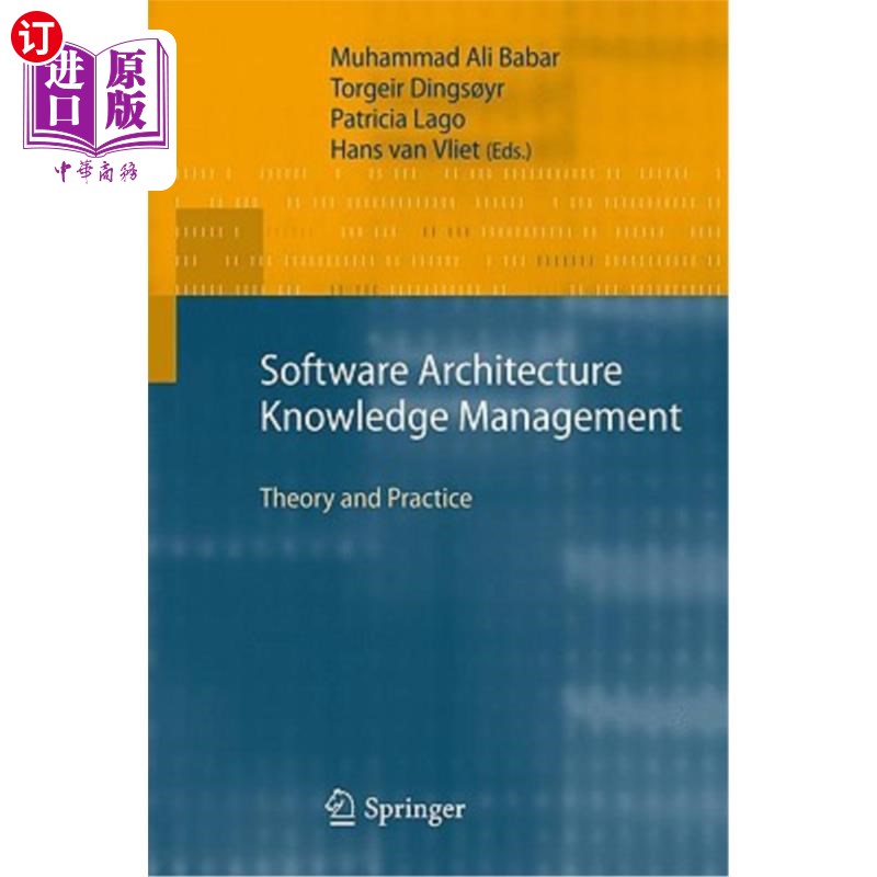 海外直订Software Architecture Knowledge Management: Theory and Practice 软件体系结构知识管理：理论与实践