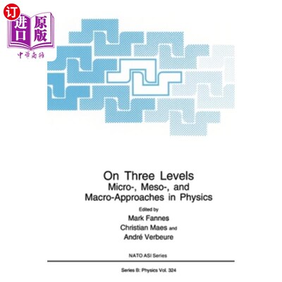 海外直订On Three Levels: Micro-, Meso-, and Macro-Approaches in Physics 三个层面:物理学的微观、中观和宏观方法