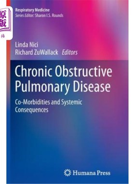 海外直订医药图书Chronic Obstructive Pulmonary Disease: Co-Morbidities and Systemic Consequences 慢性阻塞性肺疾病的