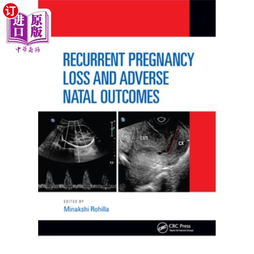 海外直订医药图书Recurrent Pregnancy Loss and Adverse Natal Outcomes 复发性流产与不良出生结果