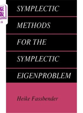 海外直订Symplectic Methods for the Symplectic Eigenproblem 辛特征问题的辛方法
