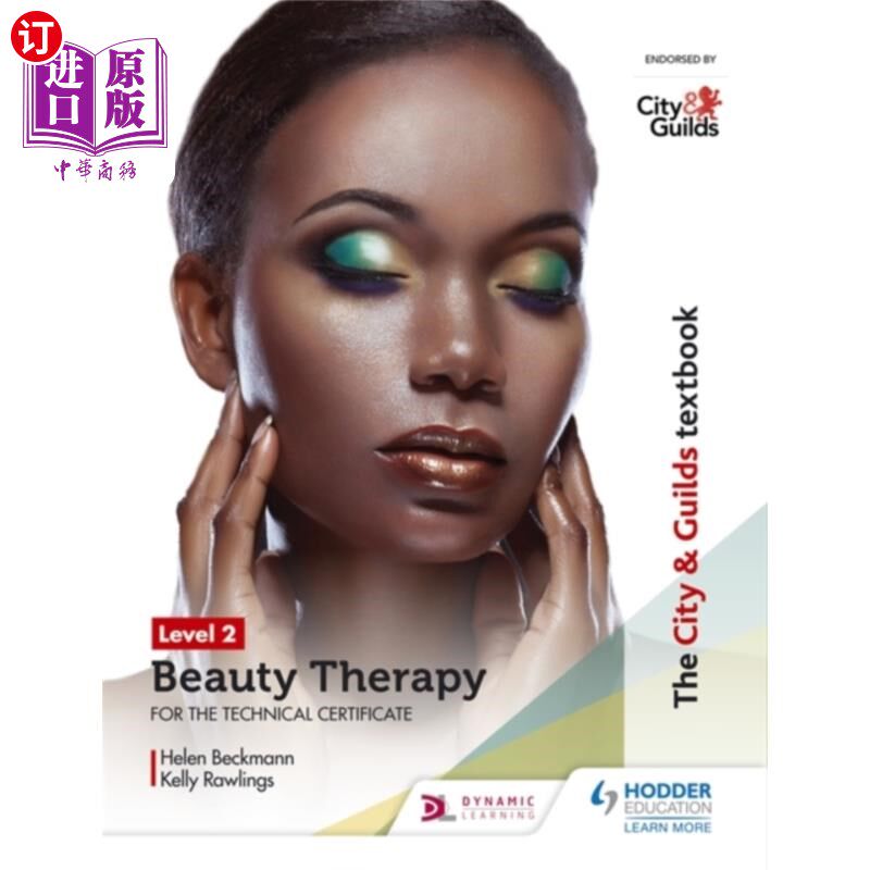 海外直订City & Guilds Textbook Level 2 Beauty Therapy fo... 城市和行业协会教科书二级美容治疗技术证书