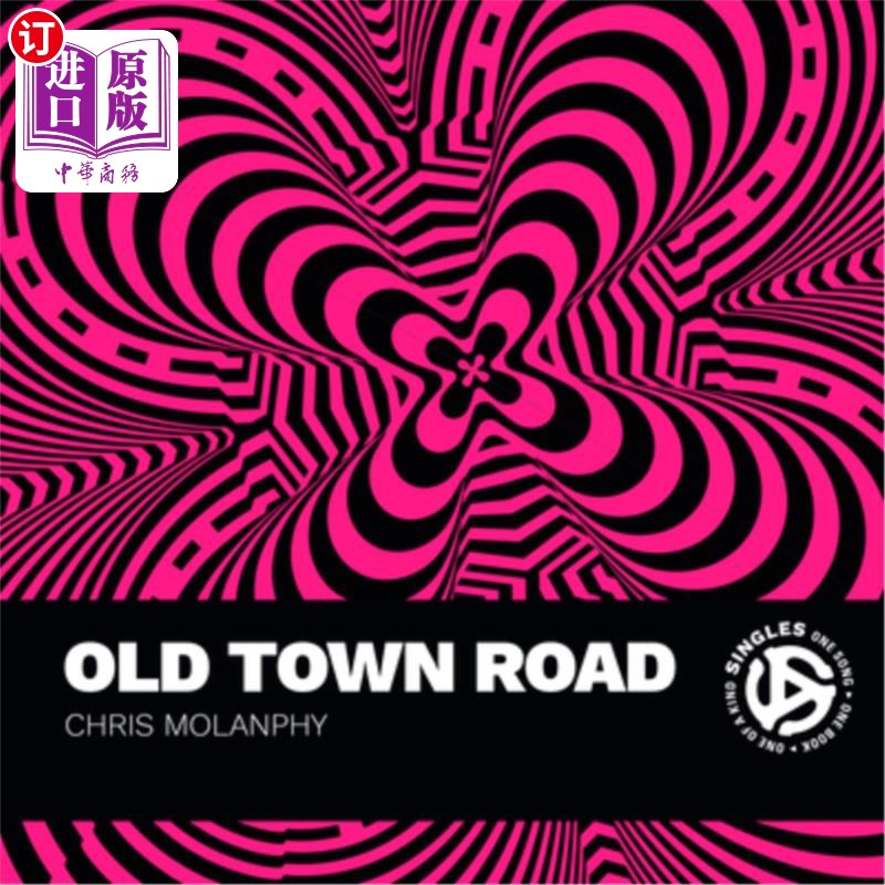 海外直订Old Town Road: A Song by Lil NAS X with Billy Ray Cyrus 老城路：一首由Lil NAS X与比利雷赛勒斯