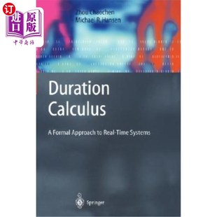 Time Calculus 海外直订Duration Systems 形式 Formal 实时系统 化方法 Approach 持续时间演算 Real