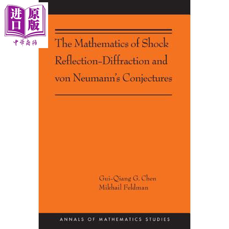 预售 激波反射衍射与冯诺依曼猜想数学 The Mathematics of Shock Reflection-Diffraction and von Neumanns Conjectures【中商原