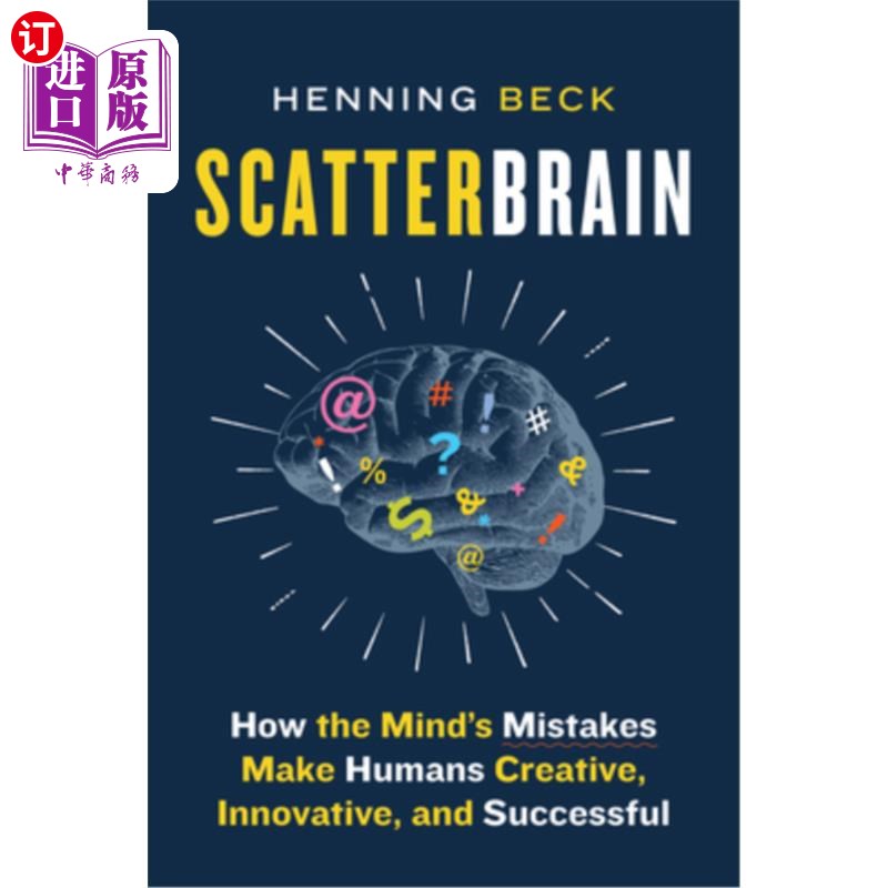 海外直订医药图书Scatterbrain: How the Mind's Mistakes Make Humans Creative, Innovative, and Succ 《漫无目的的大脑: