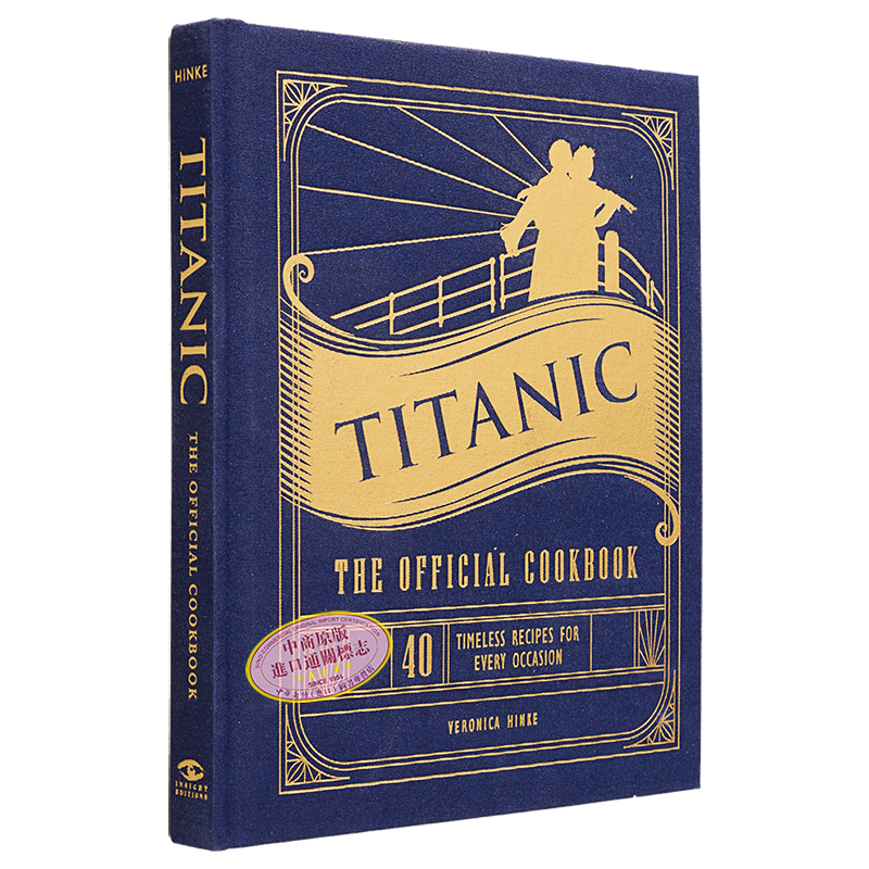 现货 泰坦尼克号 官方食谱 英文原版 Titanic The Official Cookbook Veronica Hinke 美食食谱 电影画册【中商原版】