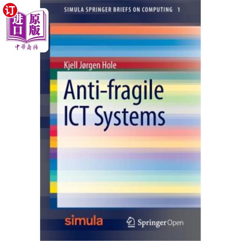 海外直订Anti-Fragile ICT Systems Anti-Fragile ICT系统