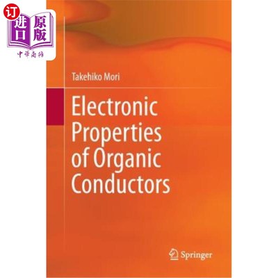 海外直订Electronic Properties of Organic Conductors 有机导体的电子性质