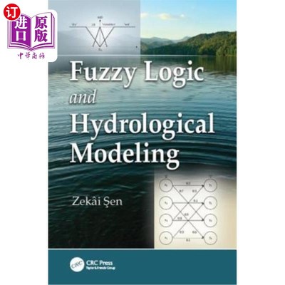 海外直订Fuzzy Logic and Hydrological Modeling 模糊逻辑与水文建模
