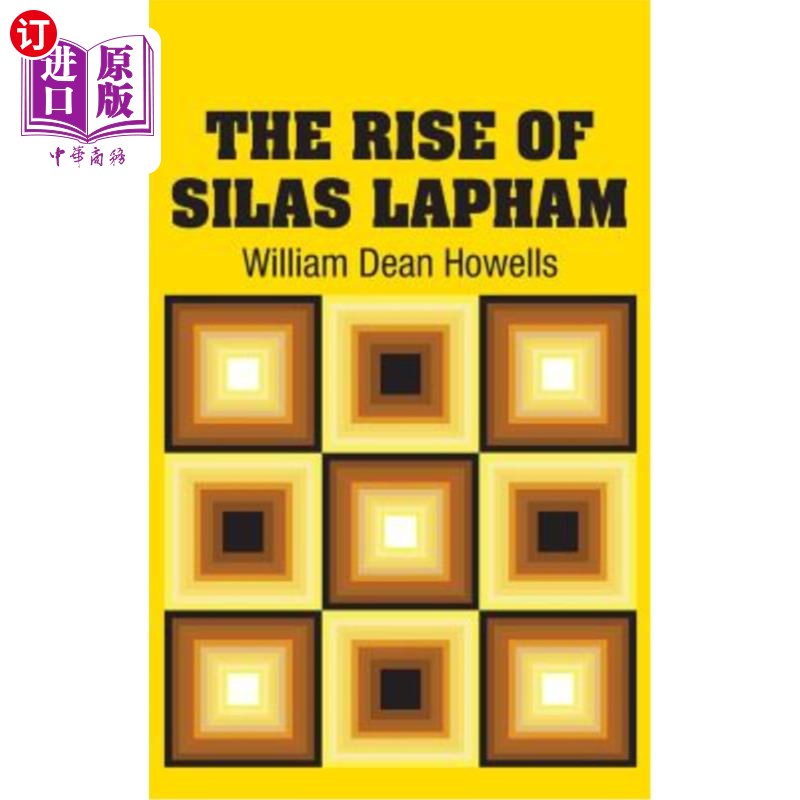海外直订The Rise of Silas Lapham 塞拉斯·拉帕姆的发迹