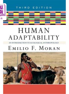 海外直订Human Adaptability: An Introduction to Ecological Anthropology 人类适应性：生态人类学导论