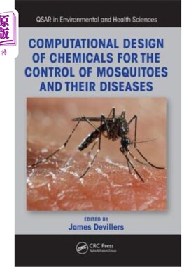 海外直订医药图书Computational Design of Chemicals for the Control of Mosquitoes and Their Diseas