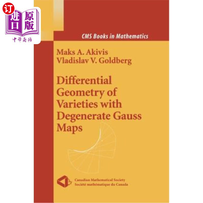 海外直订Differential Geometry of Varieties with Degenerate Gauss Maps 退化高斯映射变种的微分几何