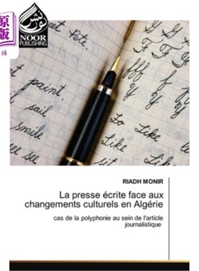 海外直订La presse écrite face aux changements culturels en Algérie 在阿格拉西，有压力的人面临着文化的变化