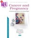 癌症与怀孕 and Pregnancy 海外直订医药图书Cancer