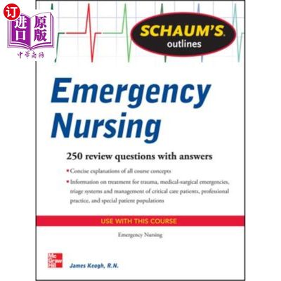 海外直订医药图书Schaum's Outline of Emergency Nursing: 242 Review Questions Schaum的急救护理大纲：242个复习问题